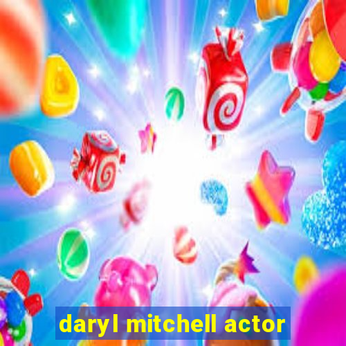 daryl mitchell actor